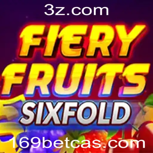 Descubra o Empolgante Mundo de FieryFruitsSixFold no 169 Bet Casino